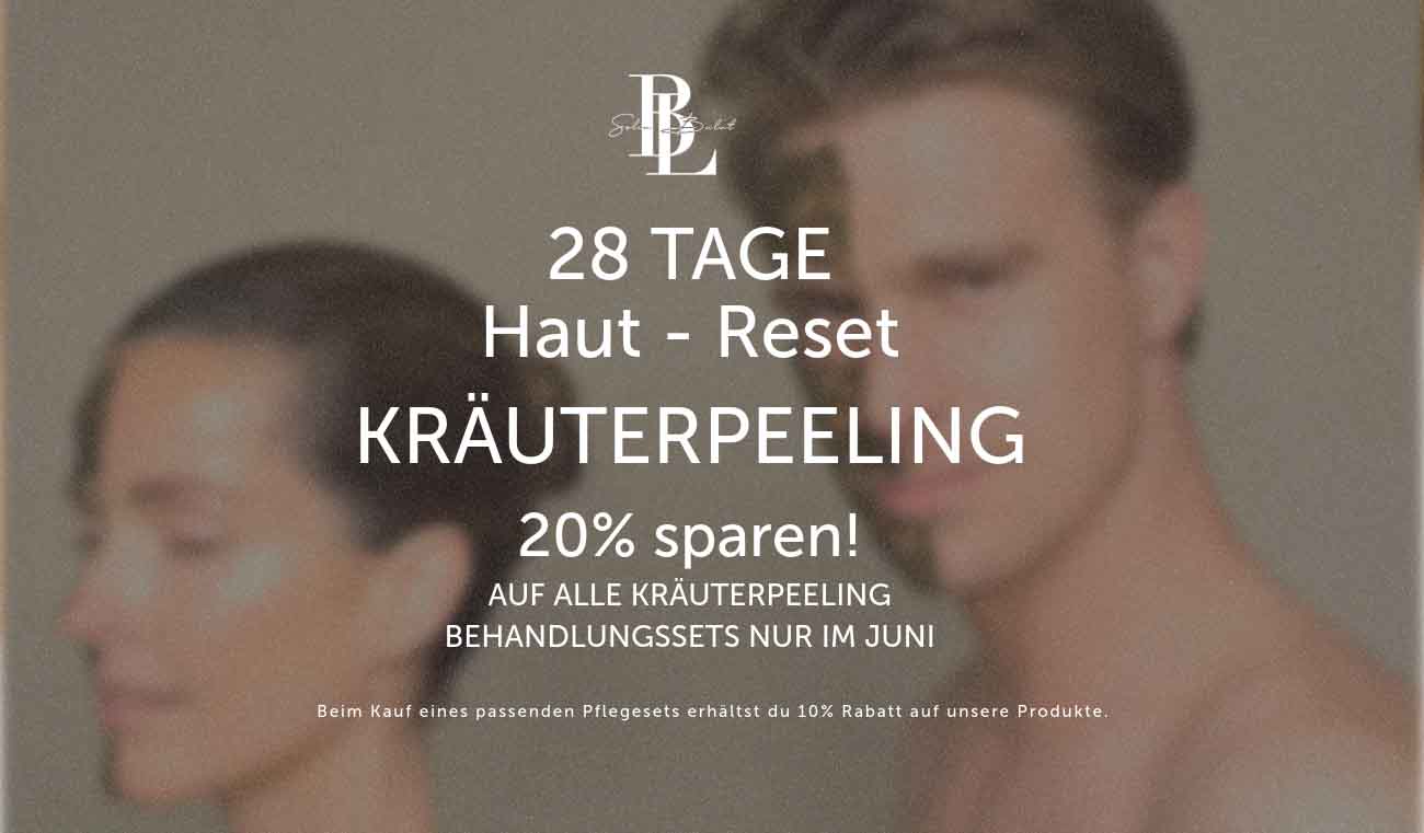 Kräuterpeeling Behandlung in Weiden – 28 Tage Haut Reset mit 20 % Rabatt im Juni 2026