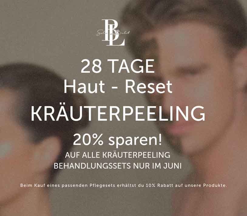Kräuterpeeling Behandlung in Weiden – 28 Tage Haut Reset mit 20 % Rabatt im Juni 2026